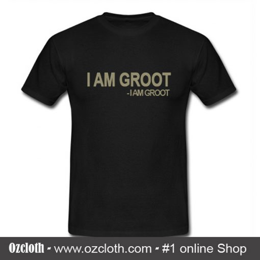 I Am Groot T-Shirt (Oztmu)