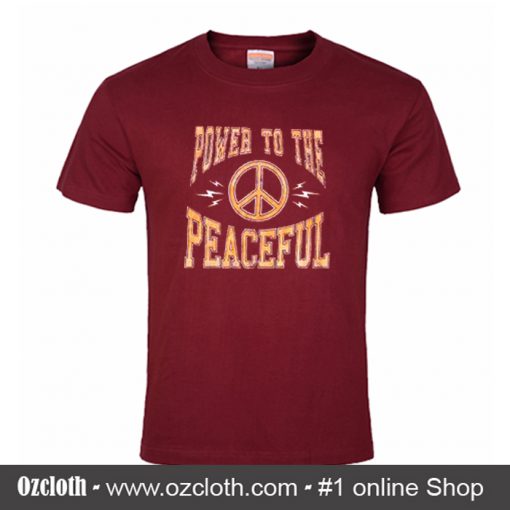 Power To The Peaceful T Shirt (Oztmu)