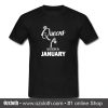 Queens Are Born In January T Shirt (Oztmu)