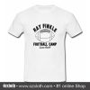 Ray Finkle Football Camp Laces Out T-Shirt (Oztmu)