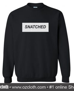 Snatched Sweatshirt (Oztmu)