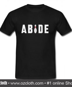 Abide T Shirt (Oztmu)