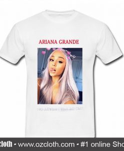 Ariana Grande No Tears Left To Cry T Shirt (Oztmu)