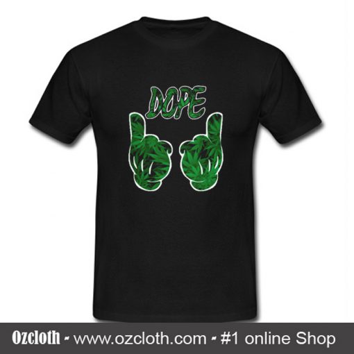 Dope Marijuana Leaves T Shirt (Oztmu)