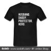 Husband Daddy Protector Hero T Shirt (Oztmu)