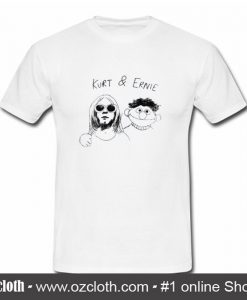 Kurt & Ernie T Shirt (Oztmu)