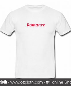 Romance T-Shirt (Oztmu)