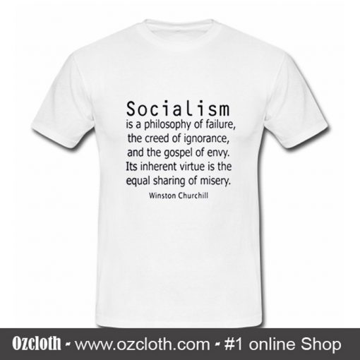 Socialism T Shirt (Oztmu)