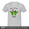 Cacti Plus Cactyou Equals Cactus T Shirt (Oztmu)