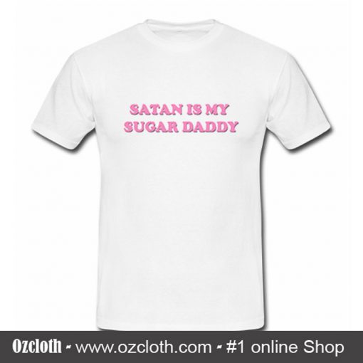 Satan Is My Sugar T Shirt (Oztmu)