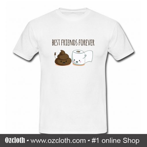 Best Friends Forever T Shirt (Oztmu)