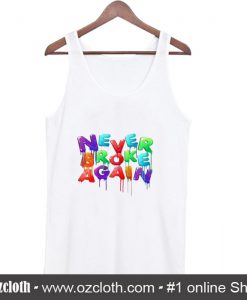 Never Broke Again Tank Top (Oztmu)