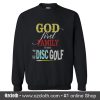 God First Family Then Golf Sweatshirt (Oztmu)