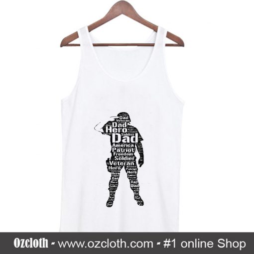 My Dad is a Veteran and My Hero Tank Top (Oztmu)