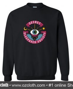 Secret Sleepover Society Sweatshirt (Oztmu)