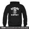 Serial Vapist Hoodie (Oztmu)