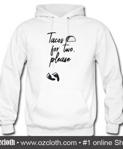 Tacos for Two Hoodie (Oztmu)