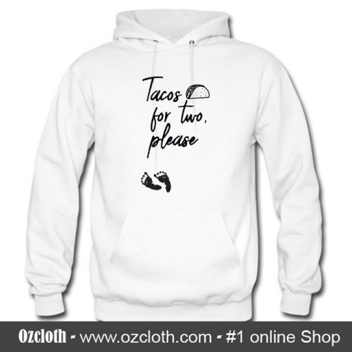 Tacos for Two Hoodie (Oztmu)