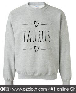 Taurus Sweatshirt (Oztmu)