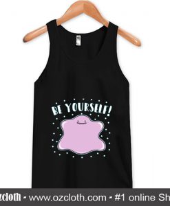 Be Yourself Tank Top (Oztmu)