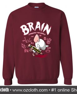 Brain Conquers The World Sweatshirt (Oztmu)