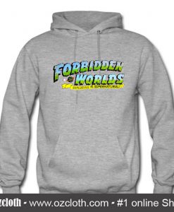 Forbidden Worlds Hoodie (Oztmu)