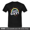 Guess Who's Gay T Shirt (Oztmu)