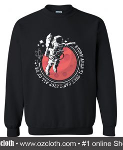 Storm Area 51 Shirt They Can't Stop Us All Alien UFO Sweatshirt (Oztmu)