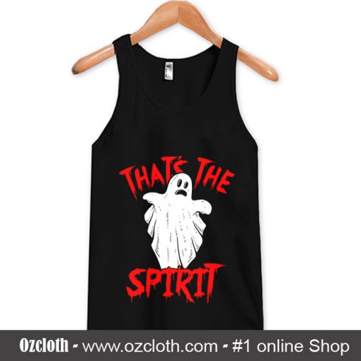 That's The Spirit Tank Top (Oztmu)