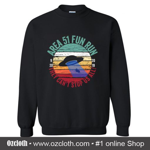 Area 51 Fun Run Sweatshirt (Oztmu)