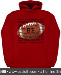 BE ME Inspirational Sports - Football Hoodie (Oztmu)