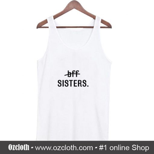 BFF Sister Tank Top (Oztmu)