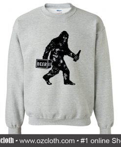 Bigfoot Drinking Beer Sweatshirt (Oztmu)