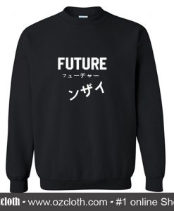 Future Japanese Sweatshirt (Oztmu)