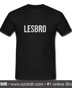 Lesbro T Shirt (Oztmu)