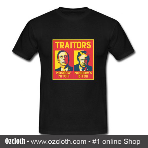 Moscow Mitch Traitors T Shirt (Oztmu)