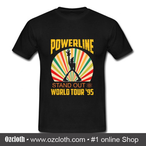 Powerline Stand Out World Tour T Shirt (Oztmu)