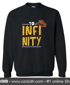 To Infinity Sweatshirt (Oztmu)