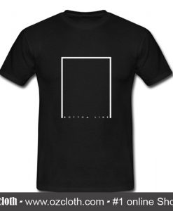 Bottom Line T Shirt (Oztmu)