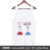 Chemistry Tank Top (Oztmu)