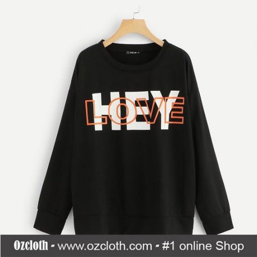 Hey Love Sweatshirt (Oztmu)