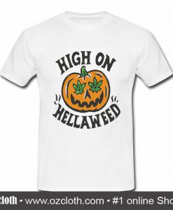 High On Hellawed T Shirt (Oztmu)