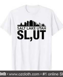 SL,UT Salt Lake Utah T Shirt (Oztmu)