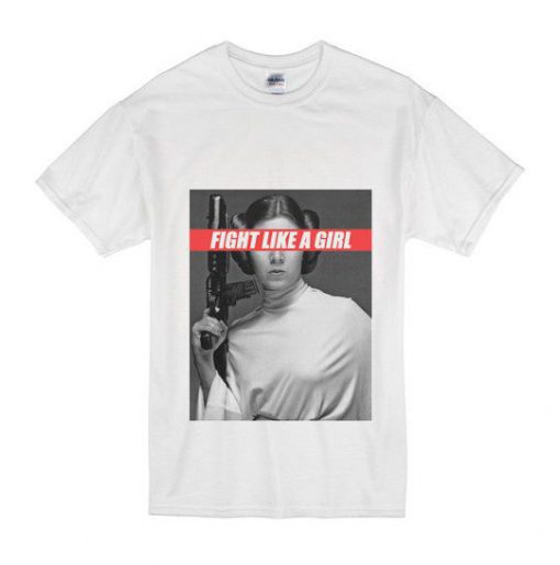 Fight Like A Girl Princess Leia T-Shirt (Oztmu)