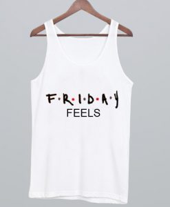 Friday Feels Tank Top (Oztmu)