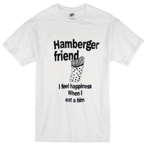 Hamberger Friend T-Shirt (Oztmu)