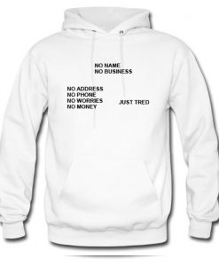 No Name No Business Just Tired Hoodie (Oztmu)