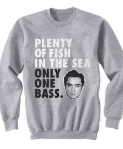 Plenty Of Fish In The Sea Only One Bass Sweatshirt (Oztmu)