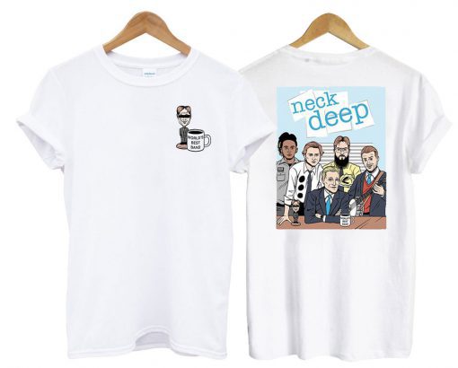 Neck Deep The Office T shirt (Oztmu)