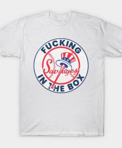 Yankees Fucking Savages In The Box T-Shirt (Oztmu)